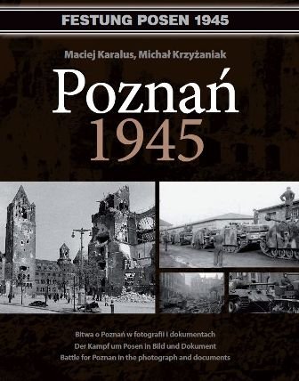 Poznań 1945 Karalus Maciej, Krzyżaniak Michał