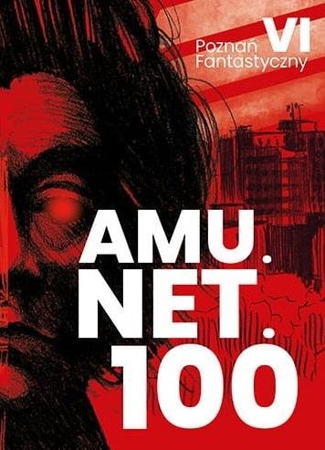 Poznań Fantastyczny AMU.NET.100 Opracowanie zbiorowe