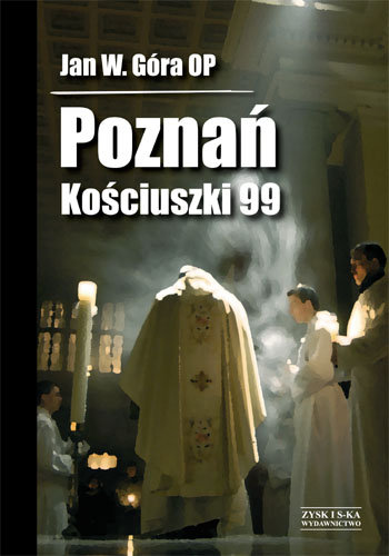 Poznań Kościuszki 99 Jan Góra