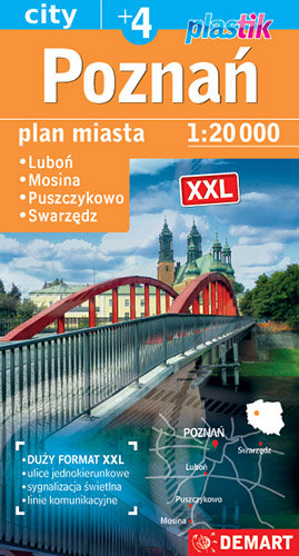Poznań plus 4. Plan miasta 1:20 000 Opracowanie zbiorowe
