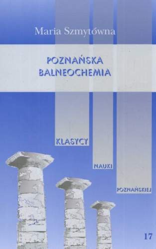 Poznańska Balneochemia Szymytówna Maria
