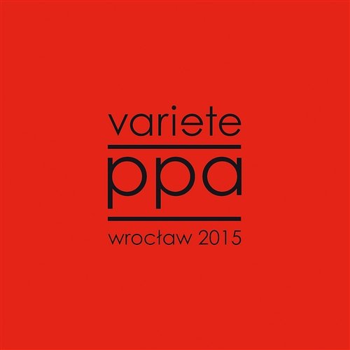 PPA Wroclaw 2015 Variete