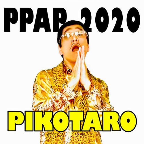 PPAP-2020- PIKOTARO