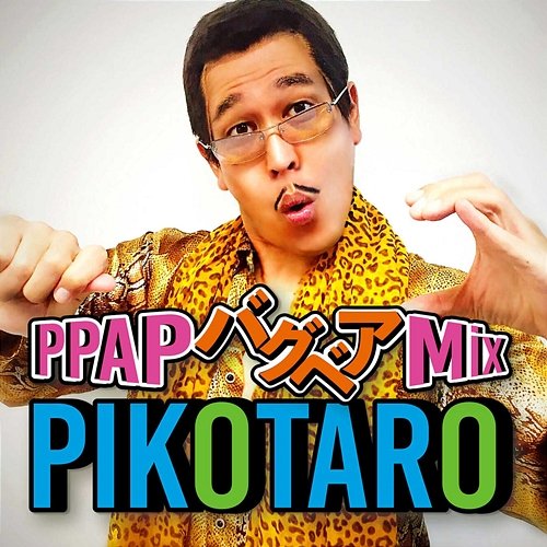 PPAP PIKOTARO