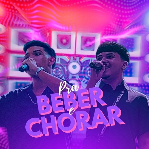 Pra Beber e Chorar Eh o Yves & TTeu