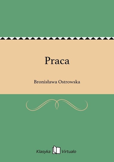 Praca Ostrowska Bronisława