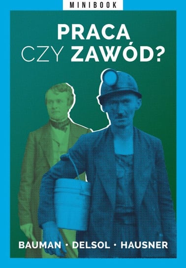 Praca czy zawód? Minibook - ebook mobi Opracowanie zbiorowe