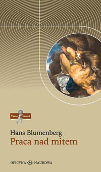 Praca nad mitem Blumenberg Hans