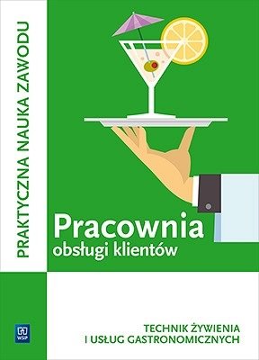 Pracownia obsługi klientów. Technik żywienia i usług gastronomicznych Dominik Piotr