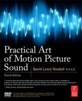 Practical Art of Motion Picture Sound Yewdall David Lewis