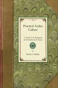Practical Azalea Culture: A Treatise on the Propagation and Cultivation of the Azalea Indica Halliday Robert J., Halliday Robert
