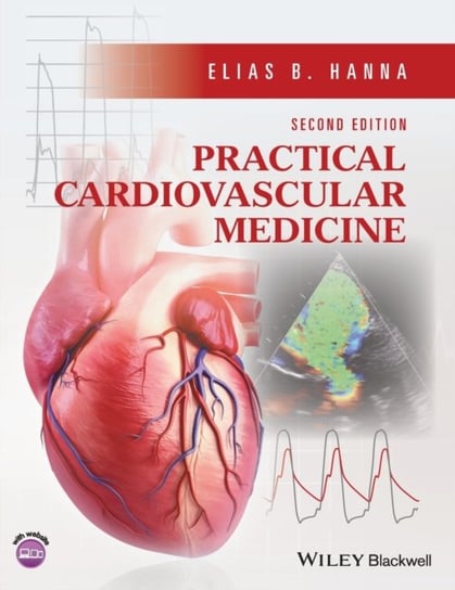 Practical Cardiovascular Medicine E.B. Hanna