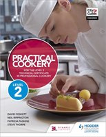 Practical Cookery for the Level 2 Technical Certificate in Professional Cookery Foskett David