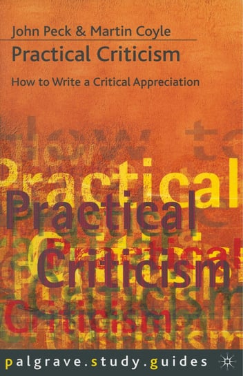 Practical Criticism Coyle Martin, Peck John