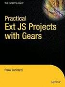 Practical Ext JS Projects with Gears Zammetti Frank