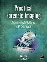 Practical Forensic Imaging Nikkel Bruce