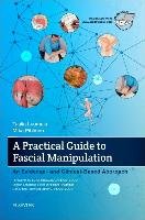 Practical Guide to Fascial Manipulation Luomala Tuulia