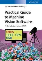 Practical Guide to Machine Vision Software Kwon Kye-Si, Ready Steven