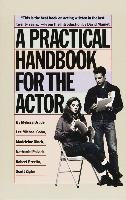 Practical Handbook For The Actor, A Bruder Melissa