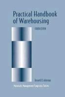 Practical Handbook of Warehousing Ackerman Kenneth B.