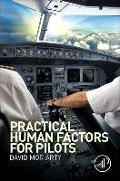 Practical Human Factors for Pilots Moriarty David