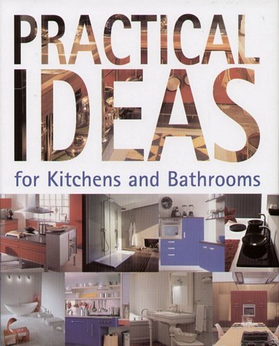 Practical Ideas for Kitchens and Bathrooms Campos Cristian