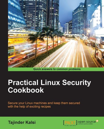 Practical Linux Security Cookbook Kalsi Tajinder