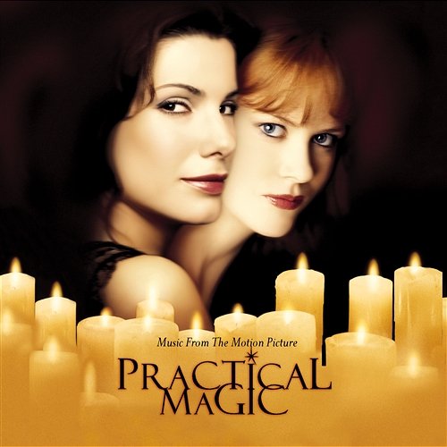 Practical Magic (Music From The Motion Picture) Various Artists