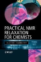 Practical NMR Relaxation for Chemists Bakhmutov