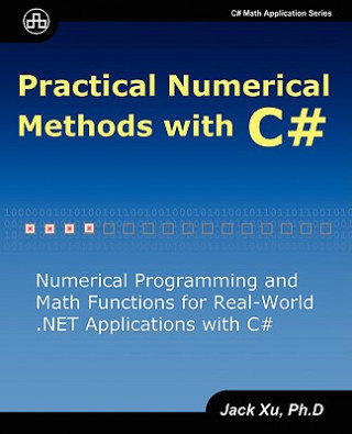 Practical Numerical Methods with C# Xu Jack