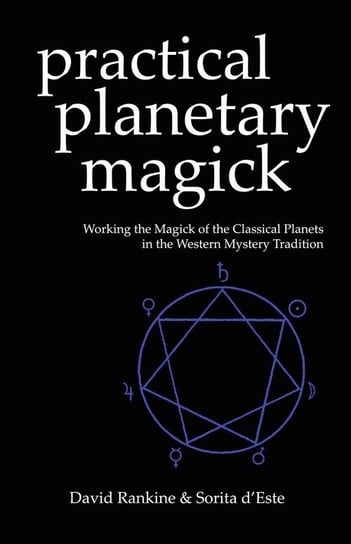 Practical Planetary Magick Sorita d'Este
