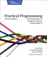 Practical Programming Gries Paul, Campbell Jennifer, Montojo Jason