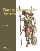 Practical Recommender Systems Falk Kim