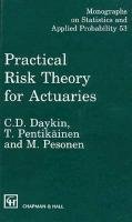 Practical Risk Theory for Actuaries Daykin Daykin, Pesonen Martti, Pentikainen T., Daykin C. D.