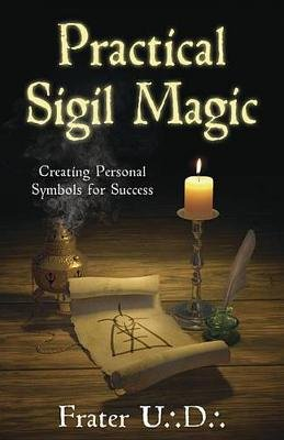 Practical Sigil Magic Frater U.D.