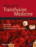 Practical Transfusion Medicine Murphy Michael F., Pamphilon Derwood H.