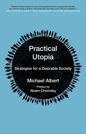 Practical Utopia Albert Michael