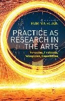 Practice as Research in the Arts Nelson Robin