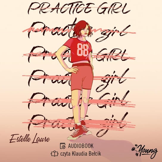 Practice girl - audiobook Laure Estelle