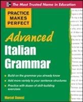 Practice Makes Perfect Advanced Italian Grammar Danesi Marcel