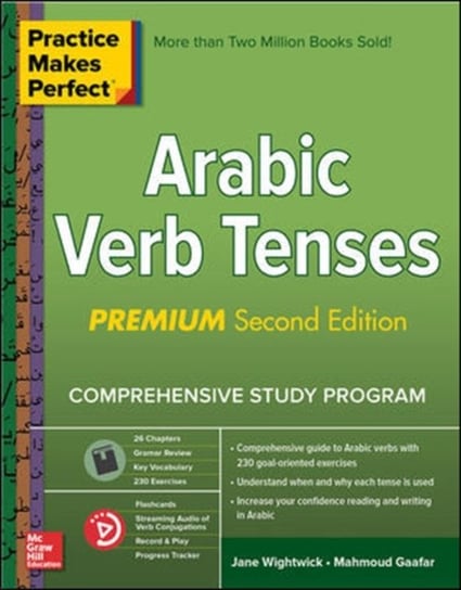 Practice Makes Perfect: Arabic Verb Tenses, Premium Second Edition Wightwick Jane