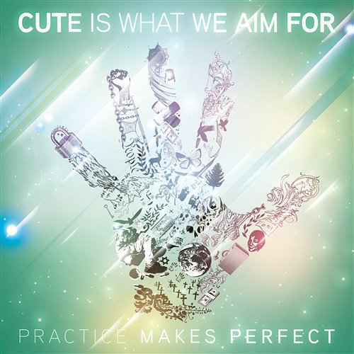 Practice Makes Perfect Cute Is What We Aim For