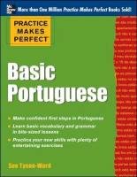 Practice Makes Perfect Basic Portuguese Tyson-Ward Sue
