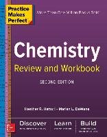 Practice Makes Perfect Chemistry Review and Workbook, Second Edition Dewane Marian, Hattori Heather