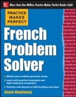 Practice Makes Perfect French Problem Solver Heminway Annie