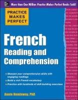 Practice Makes Perfect French Reading and Comprehension Heminway Annie