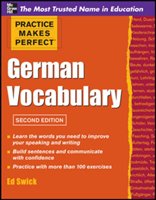 Practice Makes Perfect German Vocabulary Swick Ed