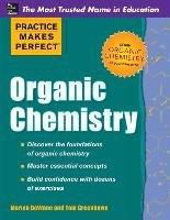 Practice Makes Perfect: Organic Chemistry Dewane Marian