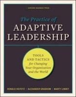 Practice of Adaptive Leadership Heifetz Ronald A.