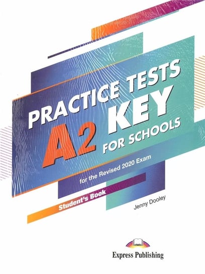 Practice Tests. A2 Key For Schools. Student's Book + Digibooks Dooley Jenny